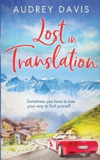 Book Cover for Lost In Translation by Audrey Davis
