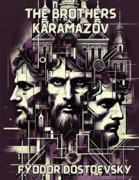 Book Cover for The Brothers Karamazov(Illustrated) by Fyodor Dostoevsky