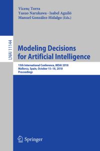 Book Cover for Modeling Decisions for Artificial Intelligence Lecture Notes in Artificial Intelligence by Vicenç Torra, Yasuo Narukawa, Isabel Aguiló, Manuel GonzálezHidalgo