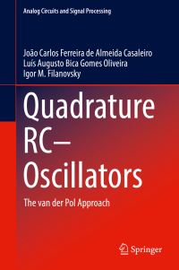 Book Cover for Quadrature RC-Oscillators by João Carlos Ferreira de Almeida Casaleiro, Luís Augusto Bica Gomes Oliveira, Igor M Filanovsky