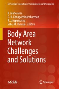 Book Cover for Body Area Network Challenges and Solutions by R Maheswar, G R Kanagachidambaresan, R Jayaparvathy, Sabu M Thampi