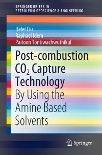 Book Cover for Post-Combustion CO2 Capture Technology by Helei Liu, Raphael Idem, Paitoon Tontiwachwuthikul