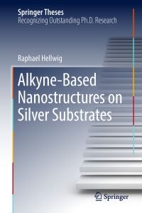Book Cover for Alkyne-Based Nanostructures on Silver Substrates by Raphael Hellwig