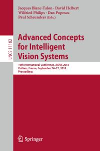 Book Cover for Advanced Concepts for Intelligent Vision Systems Image Processing, Computer Vision, Pattern Recognition, and Graphics by Jacques BlancTalon, David Helbert, Wilfried Philips, Dan Popescu, Paul Scheunders
