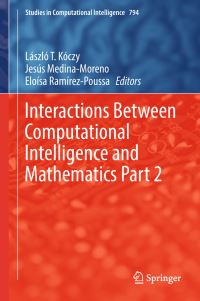 Book Cover for Interactions Between Computational Intelligence and Mathematics Part 2 by László T Kóczy, Jesús MedinaMoreno, Eloísa RamírezPoussa