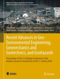 Book Cover for Recent Advances in Geo-Environmental Engineering, Geomechanics and Geotechnics, and Geohazards by Conference of the Arabian Journal of Geosciences