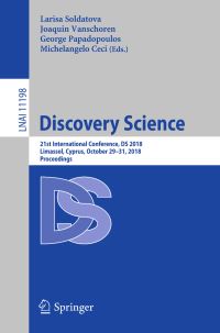 Book Cover for Discovery Science Lecture Notes in Artificial Intelligence by Larisa Soldatova, Joaquin Vanschoren, George Papadopoulos, Michelangelo Ceci