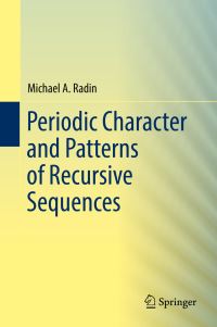 Book Cover for Periodic Character and Patterns of Recursive Sequences by Michael A Radin