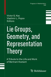 Book Cover for Lie Groups, Geometry, and Representation Theory by Victor G Kac, Vladimir L Popov