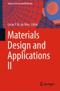 Book Cover for Materials Design and Applications II by Lucas F M da Silva