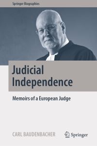 Book Cover for Judicial Independence by Carl Baudenbacher