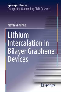 Book Cover for Lithium Intercalation in Bilayer Graphene Devices by Matthias Kühne