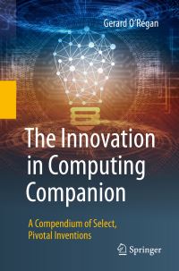 Book Cover for The Innovation in Computing Companion by Gerard ORegan
