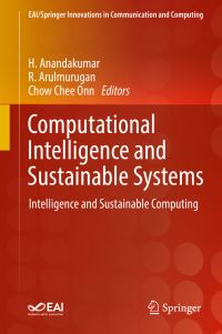 Book Cover for Computational Intelligence and Sustainable Systems by H Anandakumar, R Arulmurugan, Chow Chee Onn