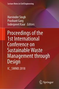 Book Cover for Proceedings of the 1st International Conference on Sustainable Waste Management Through Design by Harvinder Singh, Prashant Garg, Inderpreet Kaur