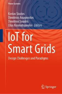 Book Cover for IoT for Smart Grids by Kostas Siozios, Dimitrios Anagnostos, Dimitrios Soudris, Elias Kosmatopoulos