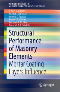 Book Cover for Structural Performance of Masonry Elements by J M P Q Delgado, Ana Sofia Guimarães, António C Azevedo, Romilde A Oliveira, Fernando AN Silva, Carlos WAP Sobrinho