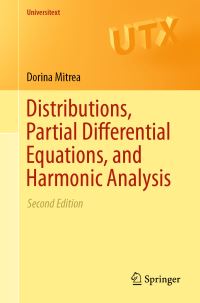 Book Cover for Distributions, Partial Differential Equations, and Harmonic Analysis by Dorina Mitrea