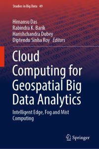 Book Cover for Cloud Computing for Geospatial Big Data Analytics by Himansu Das, Rabindra K Barik, Harishchandra Dubey, Diptendu Sinha Roy