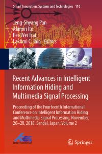 Book Cover for Recent Advances in Intelligent Information Hiding and Multimedia Signal Processing by JengShyang Pan, Akinori Ito, PeiWei Tsai, Lakhmi C Jain