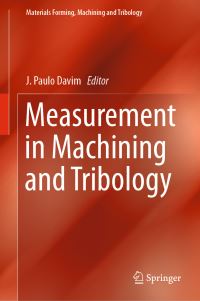 Book Cover for Measurement in Machining and Tribology by J Paulo Davim