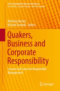 Book Cover for Quakers, Business and Corporate Responsibility by Nicholas Burton, Richard Turnbull
