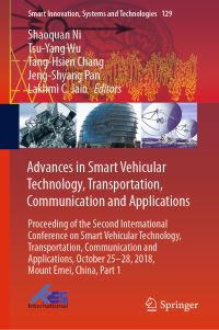 Book Cover for Advances in Smart Vehicular Technology, Transportation, Communication and Applications by Shaoquan Ni, TsuYang Wu, TangHsien Chang, JengShyang Pan, Lakhmi C Jain