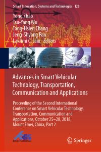 Book Cover for Advances in Smart Vehicular Technology, Transportation, Communication and Applications by Yong Zhao, TsuYang Wu, TangHsien Chang, JengShyang Pan, Lakhmi C Jain