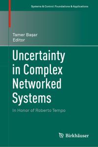 Book Cover for Uncertainty in Complex Networked Systems by Tamer Bas¸ar