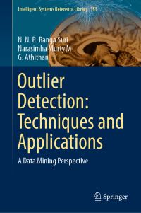 Book Cover for Outlier Detection: Techniques and Applications by N N R Ranga Suri, Narasimha Murty M, G Athithan