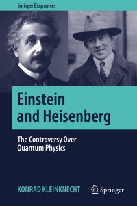 Book Cover for Einstein and Heisenberg by Konrad Kleinknecht