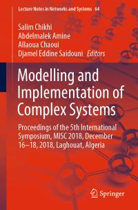 Book Cover for Modelling and Implementation of Complex Systems by Salim Chikhi, Abdelmalek Amine, Allaoua Chaoui, Djamel Eddine Saidouni