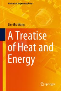 Book Cover for A Treatise of Heat and Energy by L S Wang