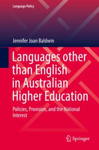 Book Cover for Languages Other Than English in Australian Higher Education by Jennifer Joan Baldwin