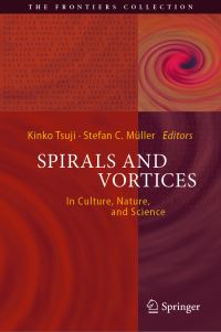 Book Cover for Spirals and Vortices by Kinko Tsuji, Stefan C Müller