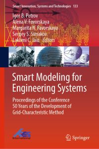 Book Cover for Smart Modeling for Engineering Systems by Moscow Institute of Physics and Technology, Alena V Favorskaya, Margarita N Favorskaya, Sergey S Simakov, Lakhmi C Jain