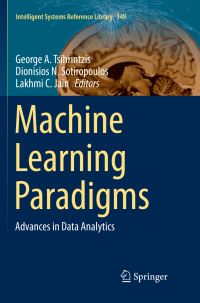 Book Cover for Machine Learning Paradigms by George A Tsihrintzis, Dionisios N Sotiropoulos, Lakhmi C Jain