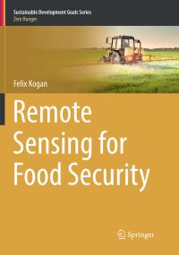Book Cover for Remote Sensing for Food Security by Felix Kogan
