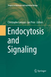 Book Cover for Endocytosis and Signaling by Christophe Lamaze, Ian Prior