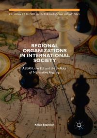 Book Cover for Regional Organizations in International Society by Kilian Spandler