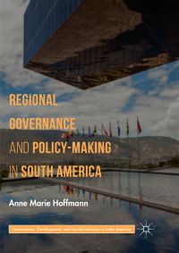 Book Cover for Regional Governance and Policy-Making in South America by Anne Marie Hoffmann