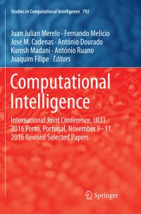Book Cover for Computational Intelligence by Juan Julian Merelo, Fernando Melício, José M Cadenas, António Dourado, Kurosh Madani, António Ruano, Joaquim Filipe