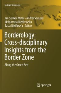 Book Cover for Borderology: Cross-Disciplinary Insights from the Border Zone by Jan Selmer Methi, Andrei Sergeev, Malgorzata Bienkowska, Basia Nikiforova