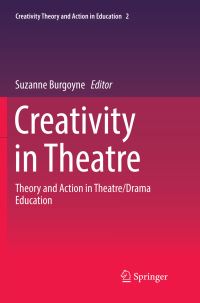 Book Cover for Creativity in Theatre by Suzanne Burgoyne