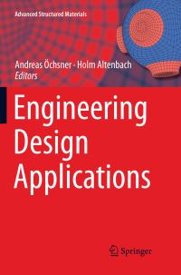 Book Cover for Engineering Design Applications by Andreas Öchsner, Holm Altenbach