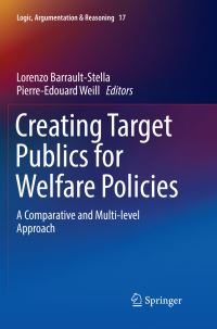 Book Cover for Creating Target Publics for Welfare Policies by Lorenzo BarraultStella, PierreEdouard Weill