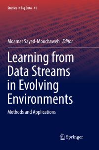 Book Cover for Learning from Data Streams in Evolving Environments by Moamar SayedMouchaweh