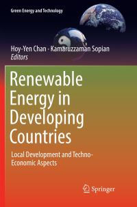 Book Cover for Renewable Energy in Developing Countries by HoyYen Chan, Kamaruzzaman Sopian