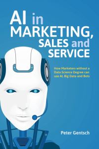 Book Cover for AI in Marketing, Sales and Service by Peter Gentsch