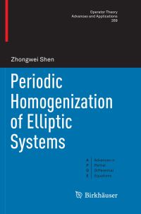Book Cover for Periodic Homogenization of Elliptic Systems. Advances in Partial Differential Equations by Zhongwei Shen
